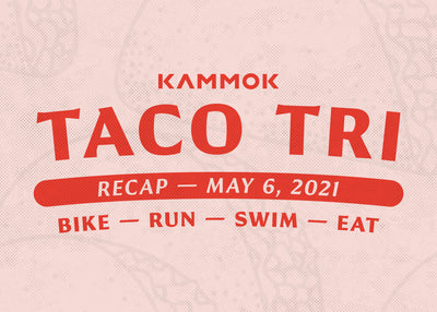 May 2021 Taco Tri Recap